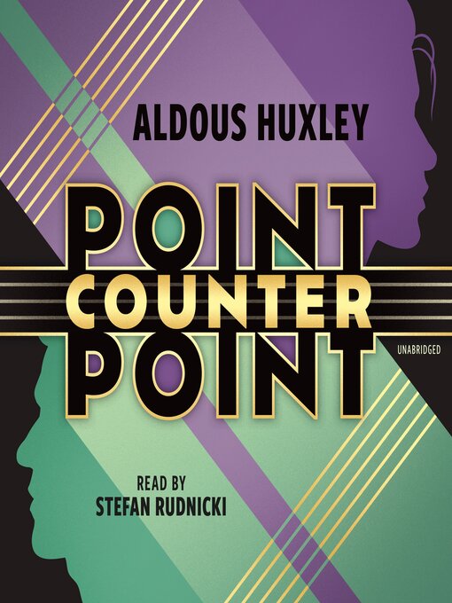 Title details for Point Counter Point by Aldous Huxley - Available